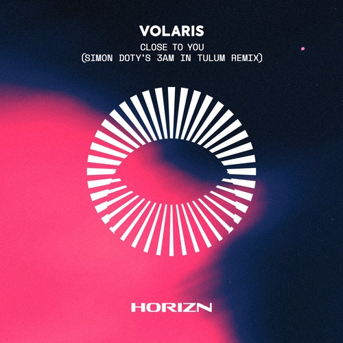 Volaris - Close To You (Simon Doty's 3am In Tulum Extended Mix) [HRZN001RE]